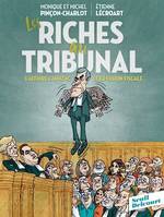 Les Riches au tribunal