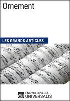 Ornement, Les Grands Articles d'Universalis