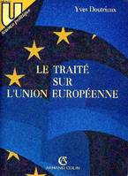 Le traité sur l'Union européenne