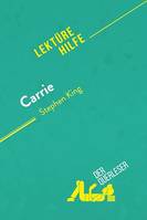 Carrie von Stephen King (Lektürehilfe), Detaillierte Zusammenfassung, Personenanalyse und Interpretation