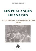 Les Phalanges Libanaises, De leur fondation à l'indépendance du Liban 1936-1943