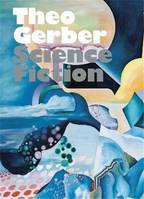 Theo Gerber Science Fiction /franCais/allemand