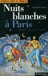 Nuits blanches à Paris