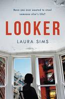 Looker, 'A slim novel that has maximum drama'