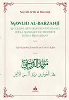 Mawlid al-BarazanjI  -  Le Collier serti de joyaux ravissants sur la Naissance du ProphEte le plus E