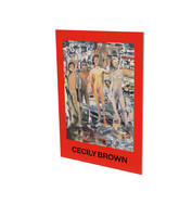 Cecily Brown : The Spell, Cat. CFA Contemporary Fine Arts Berlin