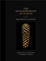 Johann Wolfgang von Goethe The Metamorphosis of Plants /anglais