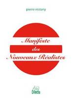 Manifeste des nouveaux réalistes, avec des lettres éclatées de Raymond Hains