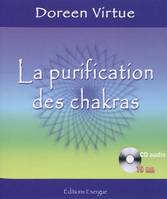 La purification des chakras (avec cd audio)