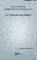 Le parasite au théâtre