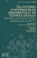 Les systèmes d'information en démographie et en sciences sociales. Nouvelles
questions, nouveaux outils ?, Actes de la Chaire Quetelet 2006