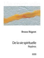 De la vie spirituelle