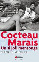 Cocteau-Marais, Un si joli mensonge