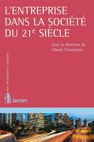 L'entreprise dans la société du 21<sup>e</sup> siècle