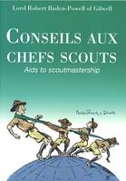 CONSEILS AUX CHEFS SCOUTS