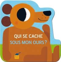 Qui se cache sous mon ours ?