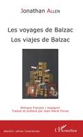 Les voyages de Balzac, Los viajes de Balzac - Bilingue français/espagnol