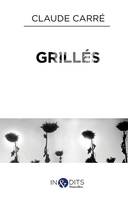 Grillés, Recueil de nouvelles