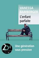 L’enfant parfaite