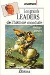 Les grands leaders de l'histoire mondiale