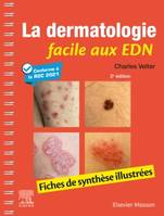 La dermatologie facile aux EDN, Fiches de synthèse illustrées