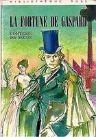 La fortune de gaspard