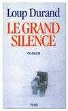 Le grand silence