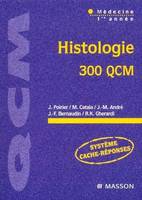 Histologie, 300 QCM