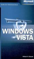 Windows Vista - Guide de l'administrateur, Microsoft