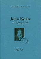 John Keats - les terres perdues, les terres perdues