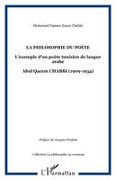 La philosophie du poète, L'exemple d'un poète tunisien de langue arabe - Abul Qacem CHABBI (1909-1934)