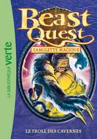 25, Beast quest Tome XXV : Le troll des cavernes