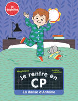 Je rentre en CP, 8, La danse d'Antoine