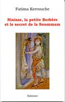 Ninisse la petite Berbère et le secret de la Soummam