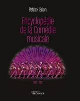 Encyclopédie de la comédie musicale, 1927-2021