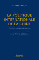 La politique internationale de la Chine - NOUVELLE EDITION, 3e édition mise à jour et augmentée
