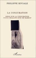 La conjuration, Essai sur la conjuration pour l'égalité dite de Babeuf