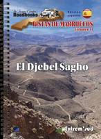 Pistas de Marruecos volumen 11, El djebel sagho