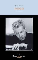 Karajan, Une biographie