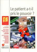 Le patient a-t-il pris le pouvoir ?, 10e Journée d'Économie de la Santé.