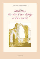 Maillezais, histoire d'une abbaye et d'un évêché