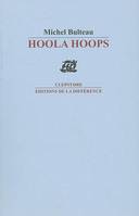 Hoola hoops, 1996-2004