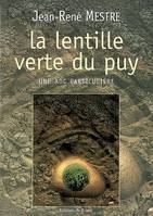 La lentille verte du Puy, une AOC particulière