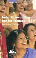 INDE, LA REVOLUTION PAR LES FEMMES