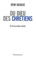 Du Dieu des chrétiens et d'un ou deux autres