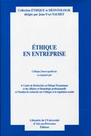 Éthique en entreprise, ACTES DU COLLOQUE D'AIX-EN-PROVENCE DES 6 ET 7 JUILLET 2000. ACTES DU COLLOQUE F