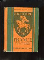 Histoire de France. Cours élémentaire 1ère et 2ème années.