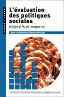 L'évaluation des politiques sociales, Objectifs et moyens. Colloque, Maison des sciences de l'homme d'Aquitaine, juin 1993