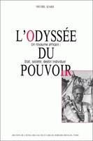 L'odyssée du pouvoir, Un royaume africain : État, société, destin individuel