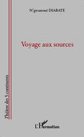 Voyage aux sources, théâtre